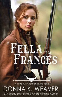 A Fella for Frances : 4 by Donna K Weaver - Paperback