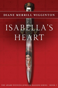 Isabella's Heart : 2 by Diane Merrill Wigginton - Paperback