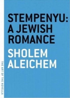 Stempenyu : A Jewish Romance by Sholem Aleichem - Paperback