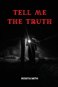 Tell me the Truth by Rosita Mith - Paperback