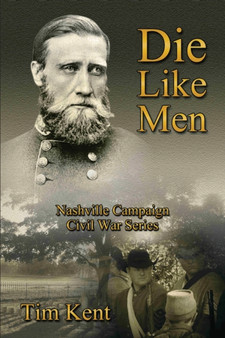 Die Like Men by Tim Kent - Paperback