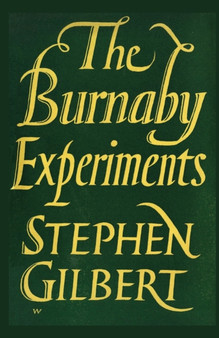 Burnaby Experiments by Stephen Gilbert - Paperback
