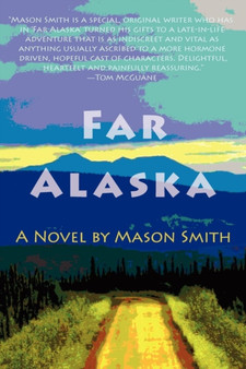 Far Alaska by Mason Smith - Paperback