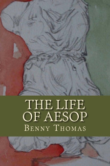 The Life of Aesop by Benny Thomas - Paperback