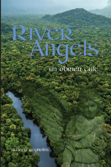 River Angels : An O'Brien Tale : 4 by Stacey Reynolds - Paperback