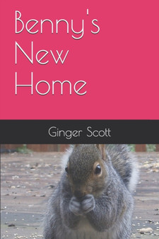 Benny's New Home : 1 by Ginger Scott - Paperback