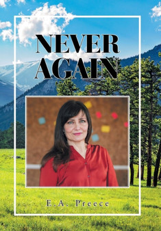 Never Again by E a Preece - Hardback