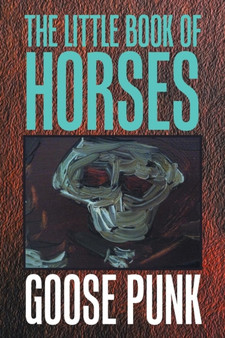 The Little Book of Horses by Goose Punk - Paperback