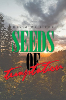 Seeds of Temptation by David Williams Williams - Paperback