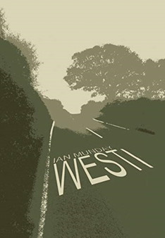 West by Ian Munday - Hardback