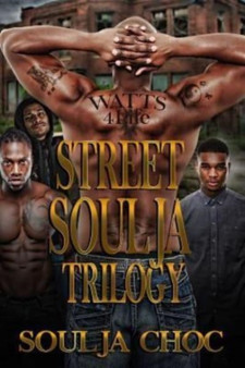 Street Soulja Trilogy by Soulja Choc - Paperback