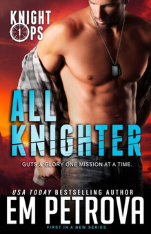 All Knighter : 1 by Em Petrova - Paperback