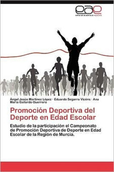 Promocion Deportiva del DePorte En Edad Escolar by Ngel Jes?'s Mart Nez L Pez - Paperback
