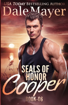 SEALs of Honor : 6 by Dale Mayer - Paperback