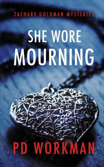 She Wore Mourning : 1 by P D Workman - Paperback