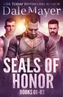 SEALs of Honor Books 1-3 : 1 by Dale Mayer - Paperback