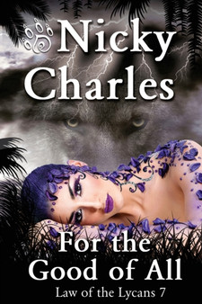 For the Good of All : 7 by Nicky Charles - Paperback