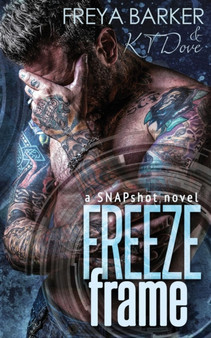 Freeze Frame : 1 by Freya Barker - Paperback