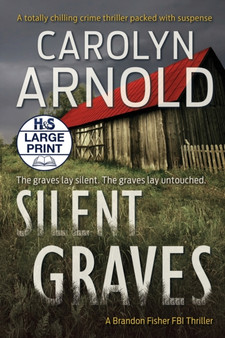 Silent Graves : A totally chilling crime thriller packed with suspense : 2 by Carolyn Arnold - Paperback