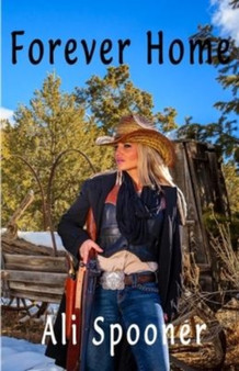 Forever Home : Sequel to The Bee Charmer by Ali Spooner - Paperback