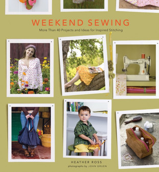 Weekend Sewing by Heather Ross - Paperback
