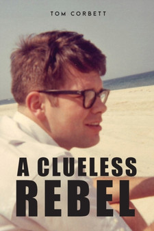 A Clueless Rebel by Tom Corbett - Paperback