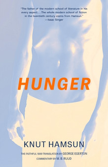 Hunger (Warbler Classics Annotated Edition) by Knut Hamsun - Paperback