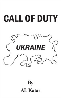 Call of Duty Ukraine by A L Katar - Paperback