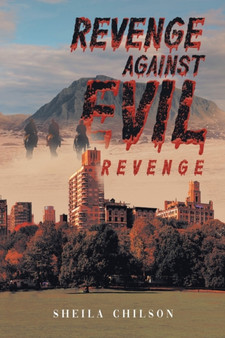 Revenge Against Evil by Sheila Chilson - Paperback