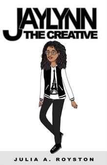 Jaylynn The Creative by Julia a Royston - Paperback