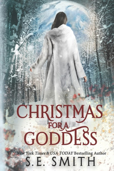 Christmas for a Goddess : Dragon Lords of Valdier Novella by S E Smith - Paperback