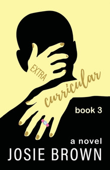 Extracurricular - Book 3 : 3 by Josie Brown - Paperback