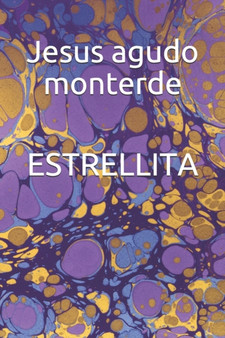 Estrellita by Jesus Agudo Monterde - Paperback