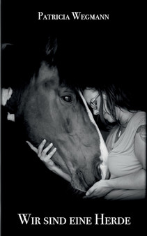 Wir sind eine Herde by Patricia Wegmann - Paperback