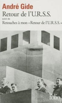 Retour de l'URSS/Retouches a mon Retour de l'URSS by Andre Gide - Paperback
