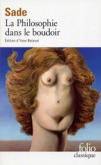 La philosophie dans le boudoir ou Les instituteurs immoraux by Marquis de Sade - Paperback
