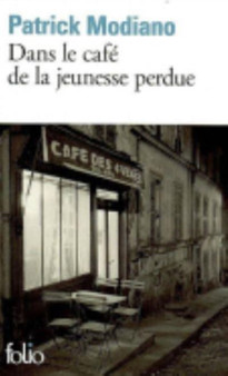 Dans le cafe de la jeunesse perdue by Patrick Modiano - Paperback