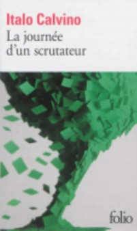 La journee d'un scrutateur by Italo Calvino - Paperback