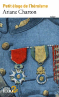 Petit eloge de l'heroisme by Ariane Charton - Paperback