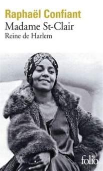 Madame St-Clair, reine de Harlem by Raphael Confiant - Paperback