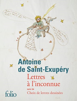 Lettres a l'inconnue/Lettres a ses femmes by Antoine de Saint-Exupery - Paperback