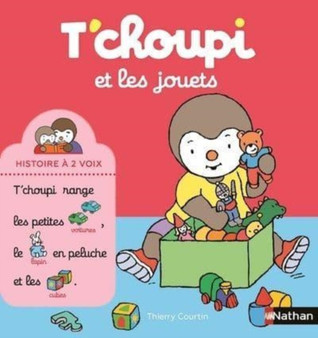 T'choupi et les jouets by Thierry Courtin - Hardback