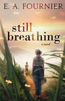 Still Breathing by Eugene a Fournier - Paperback