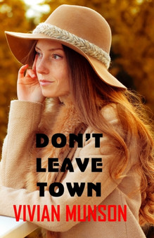 Don't Leave Town by Vivian Munson - Paperback