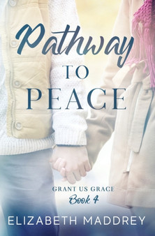 Pathway to Peace : 4 by Elizabeth Maddrey - Paperback