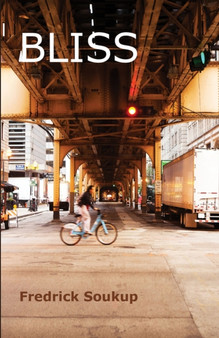 Bliss by Fredrick Soukup - Paperback