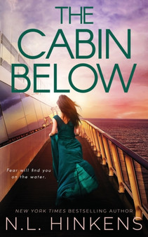 The Cabin Below : A psychological suspense thriller by N L Hinkens - Paperback
