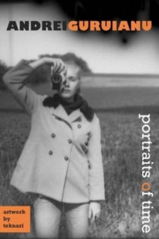Portraits of Time by Andrei Guruianu - Paperback