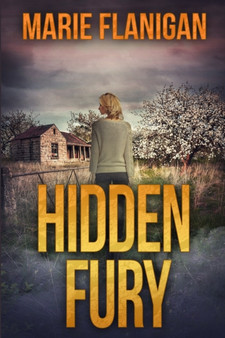 Hidden Fury : 2 by Marie Flanigan - Paperback