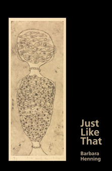 Just Like That by Barbara Henning - Paperback